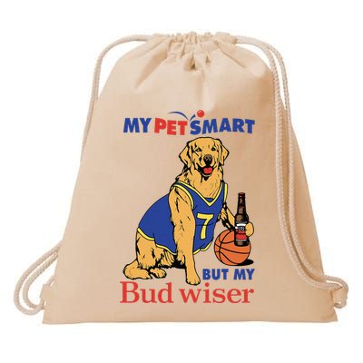 My Pet Smart But My Bud Wiser Drawstring Bag