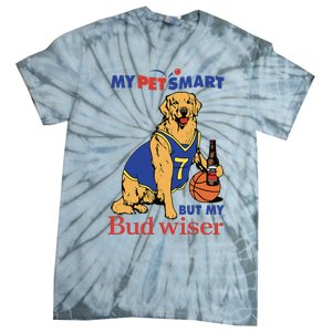 My Pet Smart But My Bud Wiser Tie-Dye T-Shirt