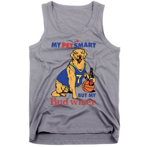 My Pet Smart But My Bud Wiser Tank Top