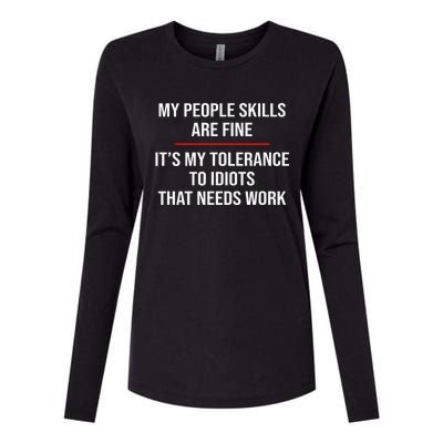 My People Skills Are Fine Funny Sarcastic  Womens Cotton Relaxed Long Sleeve T-Shirt