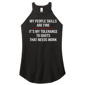 My People Skills Are Fine Funny Sarcastic  Women's Perfect Tri Rocker Tank