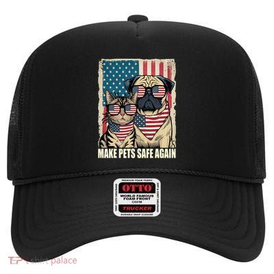 Make Pets Safe Again Eating The Dogs Cats Election High Crown Mesh Back Trucker Hat
