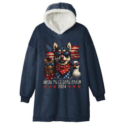 Make Pets Safe Again Trump 2024 Save Our Pets Hooded Wearable Blanket