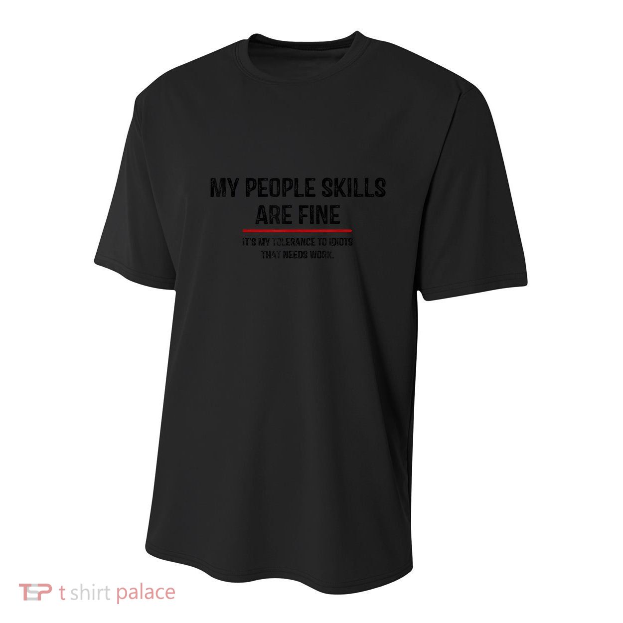 My People Skills Are Just Fine Funny Sarcastic Funny Saying Youth Performance Sprint T-Shirt