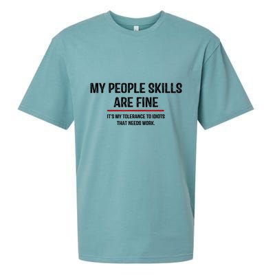 My People Skills Are Just Fine Funny Sarcastic Funny Saying Sueded Cloud Jersey T-Shirt