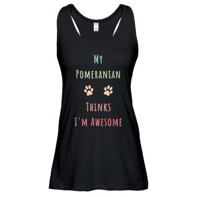 My Pomeranian Thinks IM Awesome Funny Dog Lover Pet Owner Ladies Essential Flowy Tank