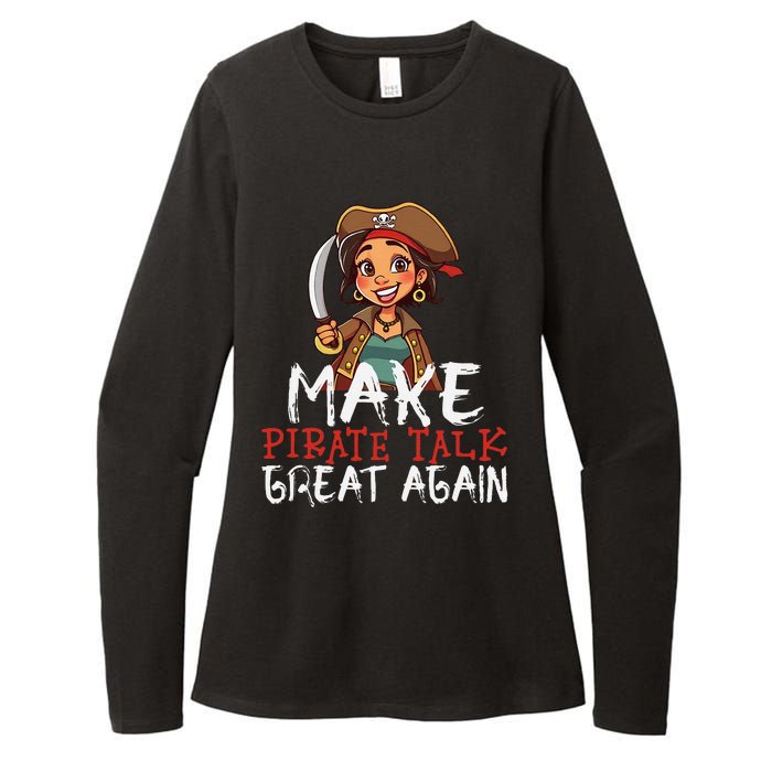 Make Pirate Talk Great Again Funny Kamala Talk Like A Pirate Womens CVC Long Sleeve Shirt