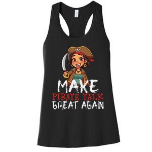 Make Pirate Talk Great Again Funny Kamala Talk Like A Pirate Women's Racerback Tank