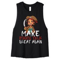 Make Pirate Talk Great Again Funny Kamala Talk Like A Pirate Women's Racerback Cropped Tank