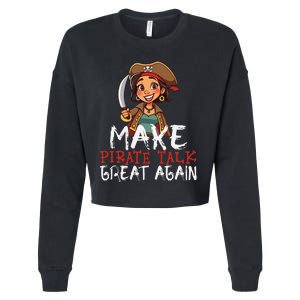 Make Pirate Talk Great Again Funny Kamala Talk Like A Pirate Cropped Pullover Crew