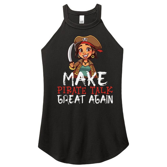 Make Pirate Talk Great Again Funny Kamala Talk Like A Pirate Women's Perfect Tri Rocker Tank