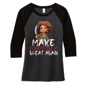 Make Pirate Talk Great Again Funny Kamala Talk Like A Pirate Women's Tri-Blend 3/4-Sleeve Raglan Shirt