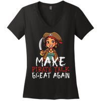 Make Pirate Talk Great Again Funny Kamala Talk Like A Pirate Women's V-Neck T-Shirt