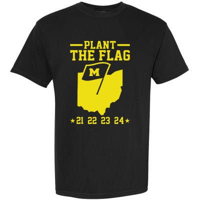 Michigan Plant The Flag 21 22 23 24 Garment-Dyed Heavyweight T-Shirt