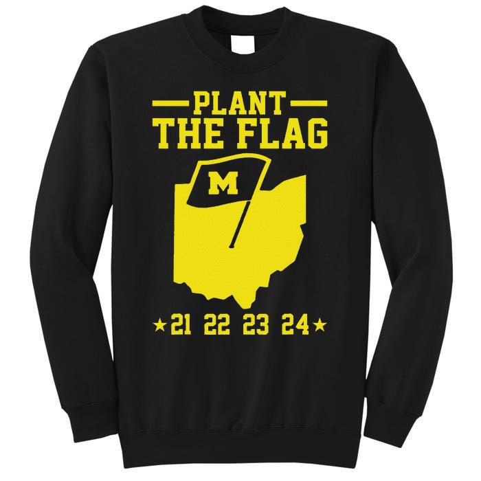 Michigan Plant The Flag 21 22 23 24 Sweatshirt