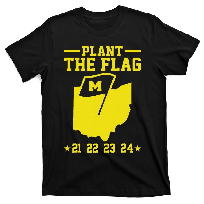 Michigan Plant The Flag 21 22 23 24 T-Shirt