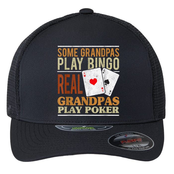 Mens Poker Texas Holdem Real Grandpas Play Poker Funny Granddad Flexfit Unipanel Trucker Cap