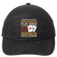 Mens Poker Texas Holdem Real Grandpas Play Poker Funny Granddad 7-Panel Snapback Hat