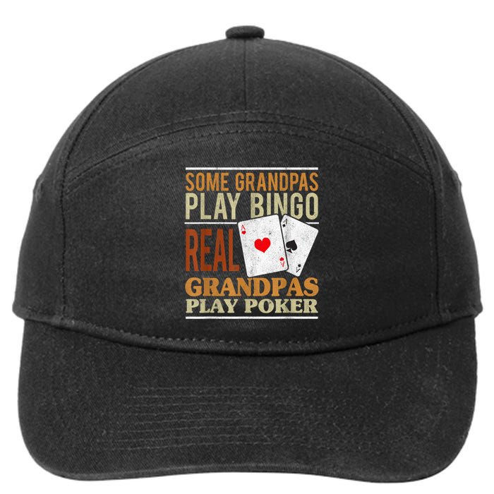 Mens Poker Texas Holdem Real Grandpas Play Poker Funny Granddad 7-Panel Snapback Hat