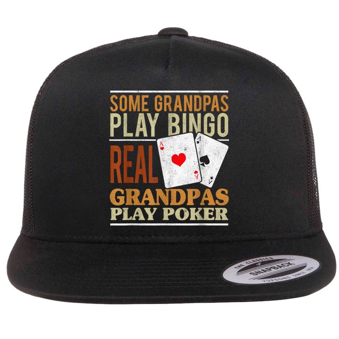 Mens Poker Texas Holdem Real Grandpas Play Poker Funny Granddad Flat Bill Trucker Hat