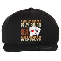 Mens Poker Texas Holdem Real Grandpas Play Poker Funny Granddad Wool Snapback Cap