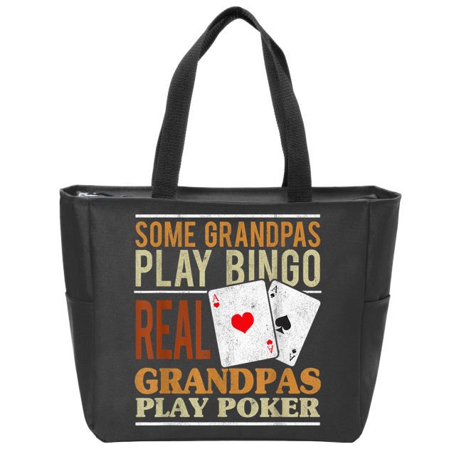 Mens Poker Texas Holdem Real Grandpas Play Poker Funny Granddad Zip Tote Bag
