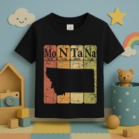 Montana Periodic Table Elements State Of Montana Map Toddler T-Shirt
