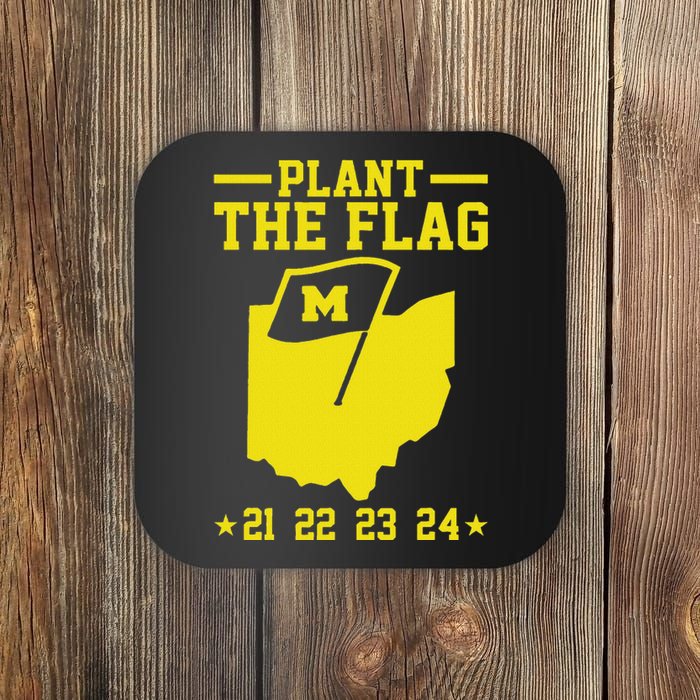 Michigan Plant The Flag 21 22 23 24 Coaster