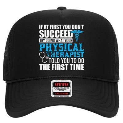 Motivational Physical Therapist Patients High Crown Mesh Back Trucker Hat