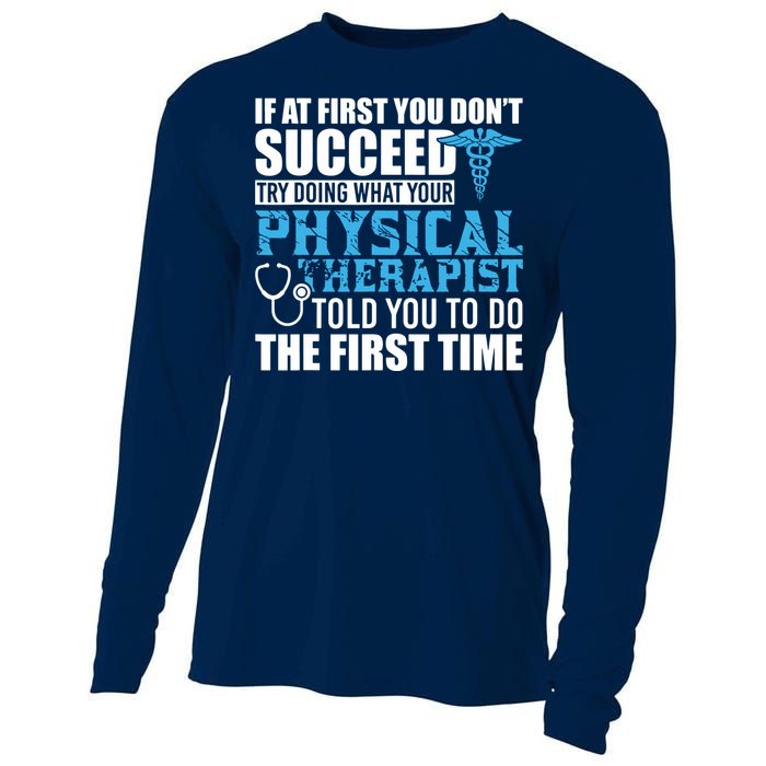 Motivational Physical Therapist Patients Cooling Performance Long Sleeve Crew