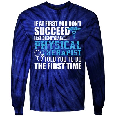 Motivational Physical Therapist Patients Tie-Dye Long Sleeve Shirt