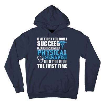 Motivational Physical Therapist Patients Tall Hoodie