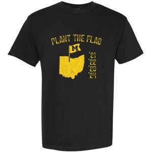 Michigan Plant The Flag 21 22 23 24 Garment-Dyed Heavyweight T-Shirt