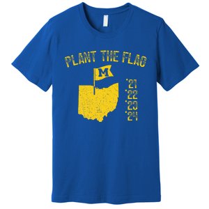 Michigan Plant The Flag 21 22 23 24 Premium T-Shirt