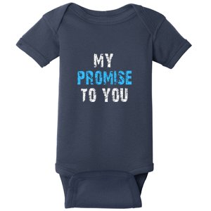 My Promise To You Baby Bodysuit