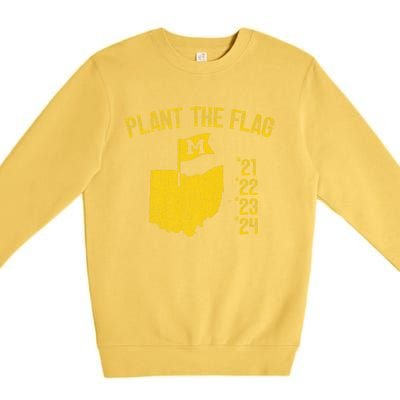 Michigan Plant The Flag 21 22 23 24 Premium Crewneck Sweatshirt