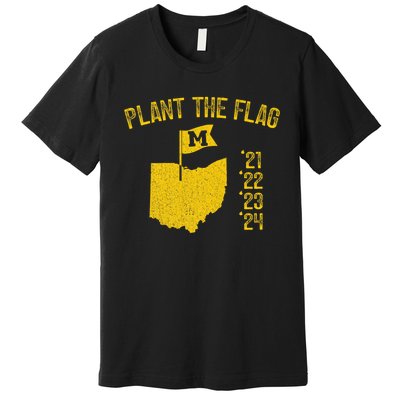 Michigan Plant The Flag 21 22 23 24 Premium T-Shirt