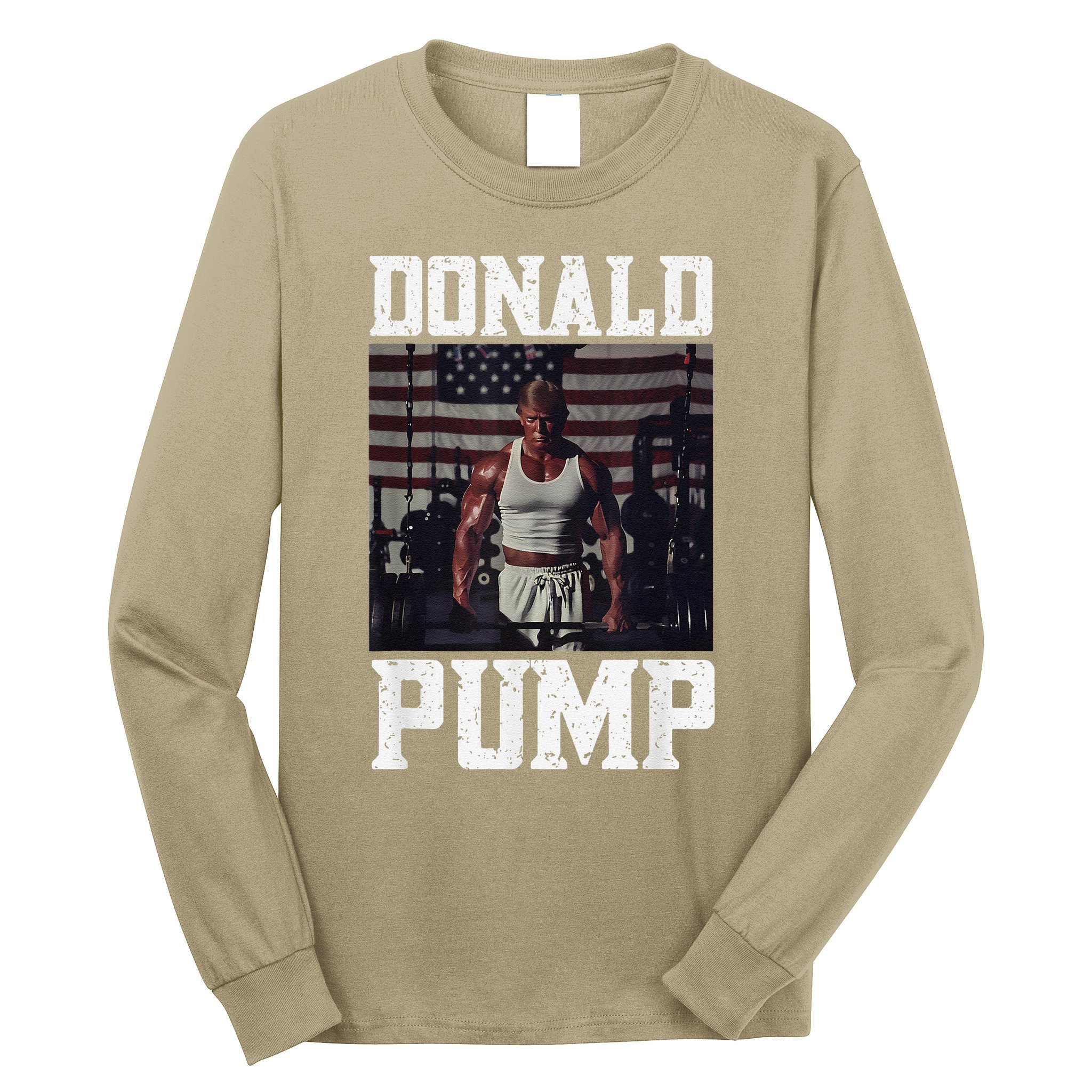 Muscular President Trump Lifting Weights Swole Donald Pump Long Sleeve Shirt