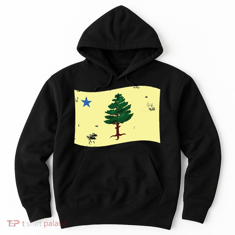 Maine Pine Tree Flag 1901 First State Flag Hoodie