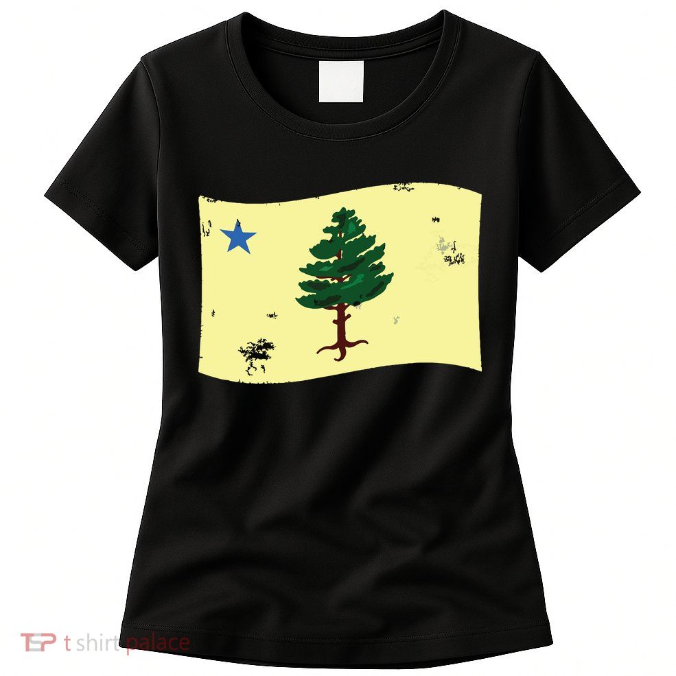 Maine Pine Tree Flag 1901 First State Flag Womens T-Shirt