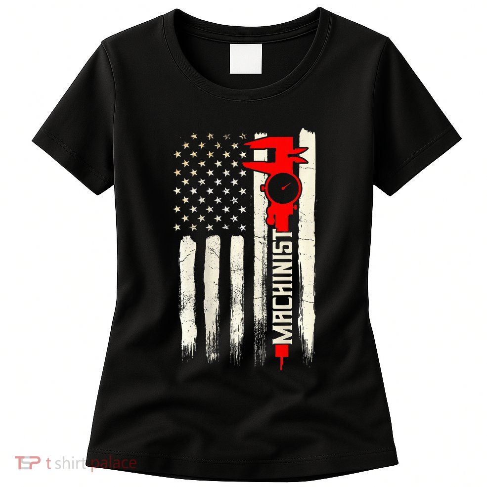 Machinist Patriotic Us Flag Design Of Clothing Womens T-Shirt