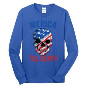 Merica Patriotic Usa Skull American Flag 4th Of July Great Gift Tall Long Sleeve T-Shirt