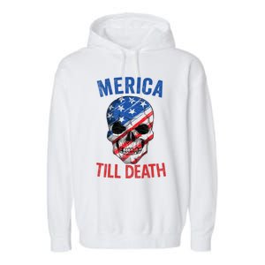 Merica Patriotic Usa Skull American Flag 4th Of July Great Gift Garment-Dyed Fleece Hoodie