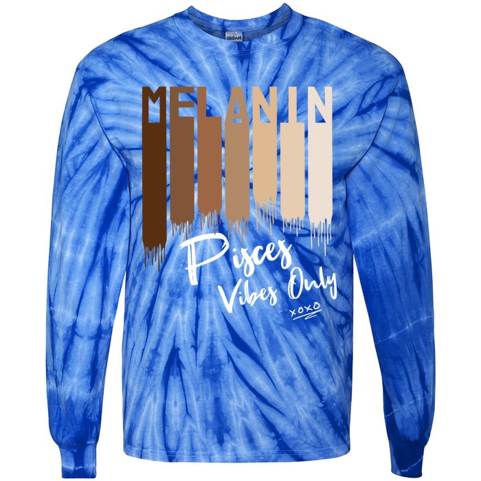 Melanin Pisces Vibes Only Zodiac Sign For Black Funny Gift Tie-Dye Long Sleeve Shirt