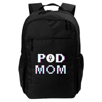 Mom Podcast Women Podcasting Pod Mom Podcast Host Gift Backpack