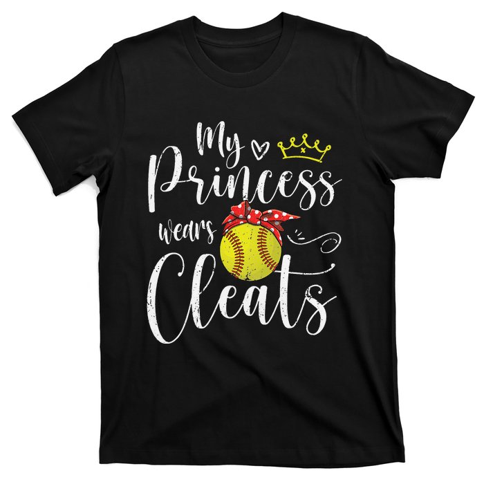 My Princess Wears Cleats Funny Baseball Softball Mothers Mom T-Shirt