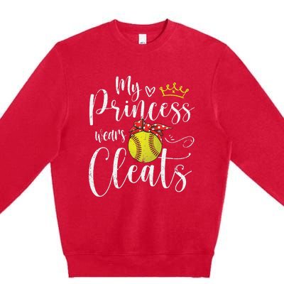 My Princess Wears Cleats Funny Baseball Softball Mothers Mom Premium Crewneck Sweatshirt