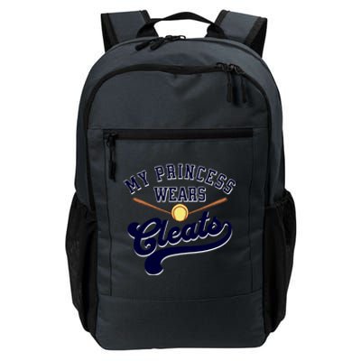 My Princess Wears Cleats Softball Mom Dad Parent Cute Gift Daily Commute Backpack