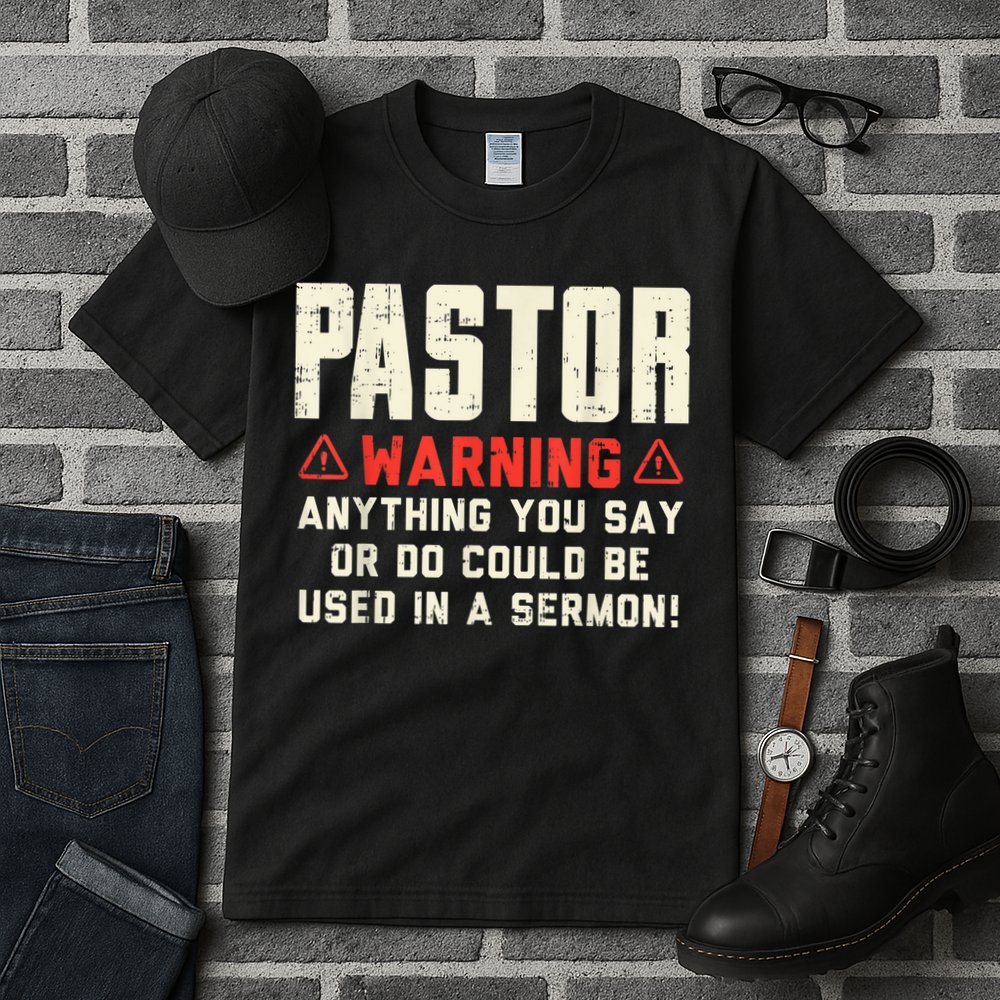 Mens Pastor Warning Sermon Funny Christian Preacher Minister Tall T-Shirt