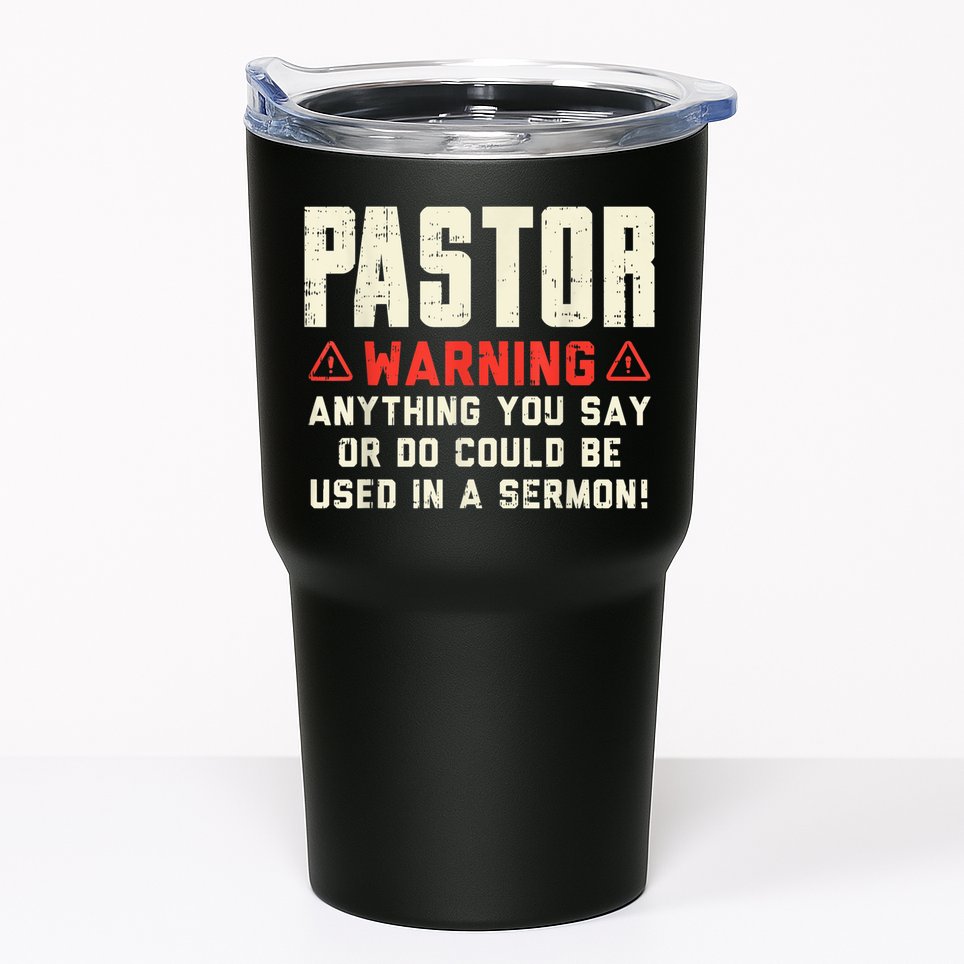 Mens Pastor Warning Sermon Funny Christian Preacher Minister Tumbler